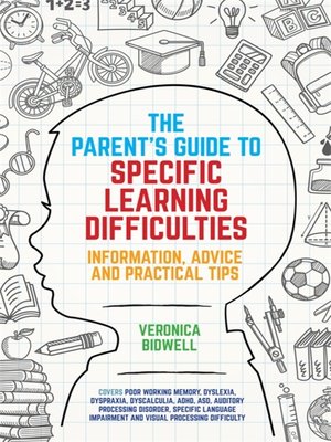 The Parents' Guide to Specific Learning Difficulties - ebook